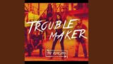 Troublemaker