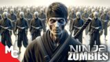 A New Breed Of Ninjas Are Coming | Ninja Zombies | Full Movie | Crazy Horror Adventure