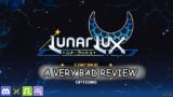 A very bad review of: LunarLux.