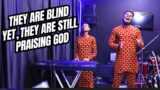 Against All Odds These Blind Guys Still Have a reason to praise God