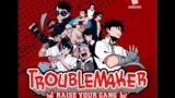 Batxandr a.k.a Budi | Livestream Game Troublemaker | Part 1