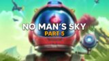 Bitz Plays No Mans Sky – Part 5 (Normal Mode)