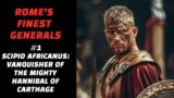 Bringers of Destiny – Chapter 1: Scipio Africanus