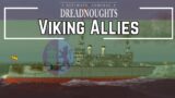 Danes To The Rescue – Ultimate Admiral Dreadnoughts – Ep 8