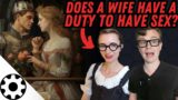 Does A Wife Have a Duty to Have "Relations" With Her Husband? Conjugal Duties