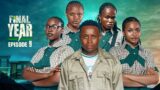 FINAL YEAR | Episode 9 | High School Drama Series | Latest Nollywood Movies 2024