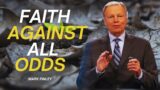 Faith Against The Odds // Mark Finley