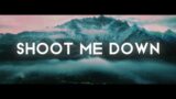 Gomez Lx ft. Jay Alexa – Shoot Me Down (Official Lyric Video)
