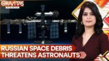 Gravitas | Defunct Russian satellite generated space debris, threatening astronauts, space station