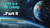 HFY Reddit Stories: Earth is a Lost Colony (Part 8  )