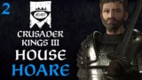 House Hoare – CK3 AGOT – Part 2
