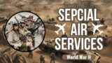 How Britishers Defeated Germans In WW2 | British Special Air Service (SAS) –  World War II