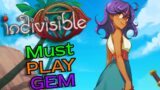 Indivisible – A Forgotten Must Play Gem