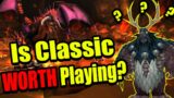 Is Classic WoW Era WORTH Playing?