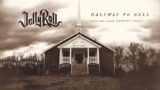 Jelly Roll – Halfway To Hell (Official Audio)