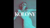 Kolony – Under Your Skin