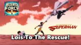 Lois To The Rescue! My Adventures With Superman 02×09 Review