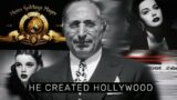 Louis B Mayer – the original Diddy of old Hollywood but more powerful!