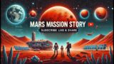Mars Mission: Humanity's Greatest Adventure