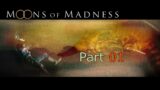 Moons of Madness – Let's Play – Part 01 – Thing in the Mist