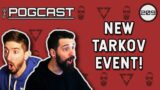 New Events, Tarkov's Audio, & Dr. Disrespect Drama… – Pogcast 209
