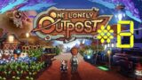 One Lonely Outpost | Gameplay #8 There's Air Now