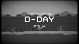 || Operation Overlord: D-Day || Film || Melon Playground/Sandbox || WW2 ||