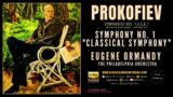 Prokofiev – Symphony No. 1 in D Major, Op. 25 "Classical" (reference recording: Eugene Ormandy)