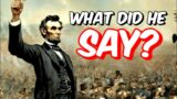 Savior or Tyrant? What did Lincoln REALLY say at Gettysburg?