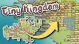 TURN A SINGLE FARM INTO A MAJESTIC KINGDOM! – TINY KINGDOM