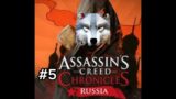 The Choice Assassin's Creed Chronicles Russia Walkthrough Part 5