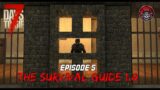 The Fighting Position – EP5 – 7 Days To Die 1.0 (The Survival Guide)