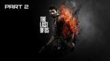 The Last of Us Remastered   Bill's Town Gameplay Walkthrough  Part 2
