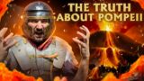 The Truth About Pompeii's Destruction And "Preserved Bodies"