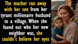 The teacher ran away from her millionaire husband to a village. When she found out who her new…