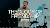 Theology of Friendship | Kylen Perry