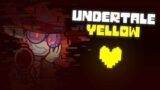Time to Destroy Everything We Love With Some Remorse! [Undertale Yellow]