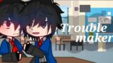 Trouble Maker//GCMV//Ship//Kuro x Kira//YTB Co-op//#kuroxkira