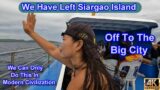WE HAVE LEFT SIARGAO ISLAND TO HANDLE SOME PERSONAL BUSINESS IN THE BIG CITY #travel #lifestyle