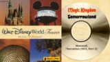 Walt Disney World FOREVER: MONORAIL, “Narration (1972, Part 2)"