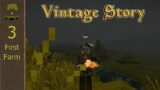 Yam Plays: Vintage Story Episode 3  – First Farm