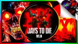 7 DAYS TO DIE V1.0 | INSANE – #5 | BLOOD MOON!!!!!