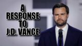 A Response to J.D. Vance, From a Childless Adult