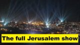 A stunning laser show, celebrating the Jerusalem's history, culture, and unity through light & music