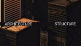 ARCHITECTURE – STRUCTURE [Full Album]