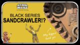 Building a black series scale sandcrawler