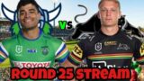 Canberra Raiders vs Penrith Panthers NRL Round 25 Livestream Reaction