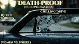 Death-Proof | Retro Thrills | Women vs. Wheels | Chilling Drive | movie review