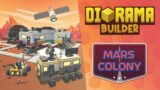 Diorama Builder   Mars Colony DLC