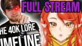 FULL STREAM | Warhammer Vtuber Reacts to Bricky's 40k Timeline